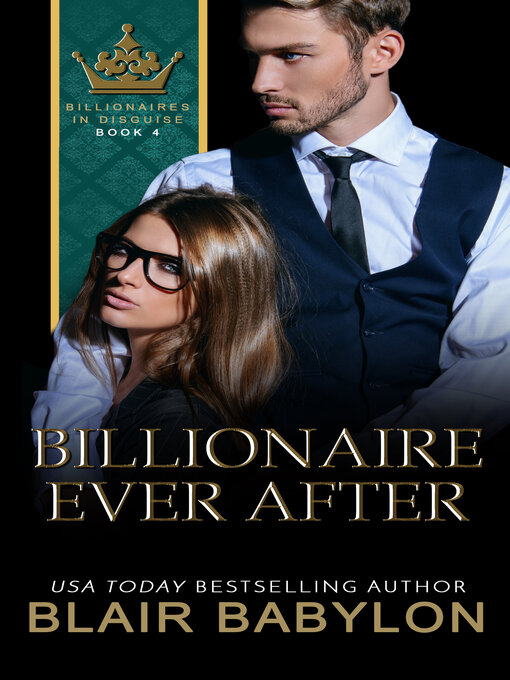 Title details for Billionaire Ever After by Blair Babylon - Available